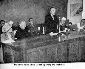 Madame Irene Joliot-Curie opening the Institute